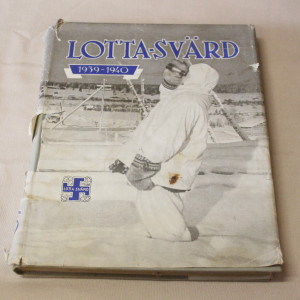 Lotta-Svärd 1939-40 - kuvia ja kuvauksia Suomen sodasta